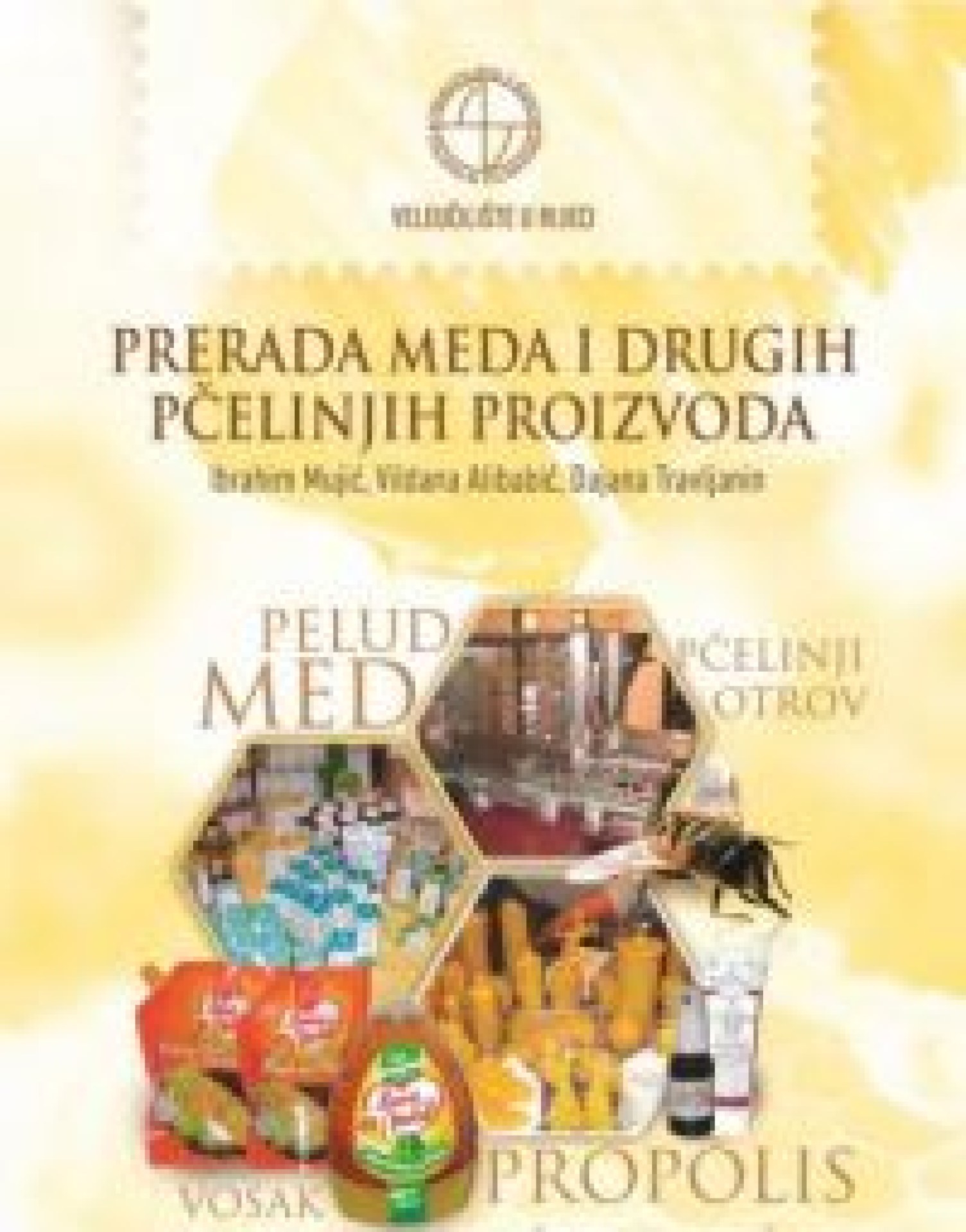 Prerada meda i drugih pčelinjih proizvoda