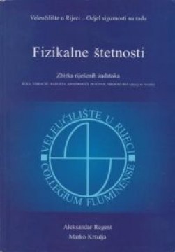 Fizikalne štetnosti; zbirka riješenih zadataka