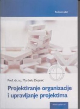 Projektiranje organizacije i upravljanje projektima