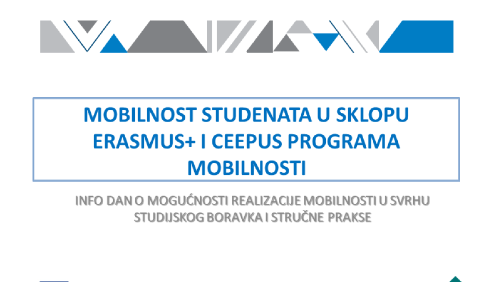 Poziv na Info dan za studente o programima mobilnosti – mobilnost u svrhu studija i obavljanja stručne prakse - 14. 10. 2022.