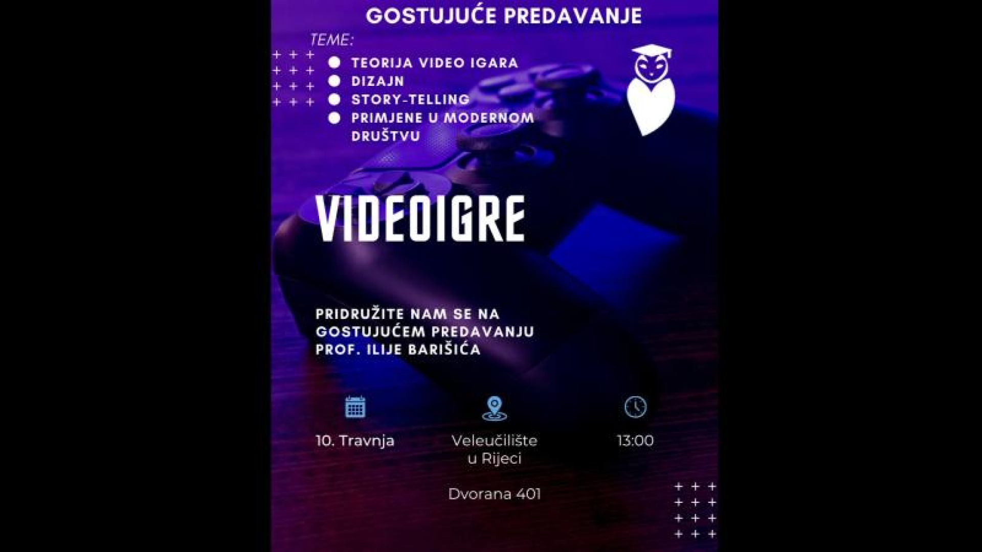 VIDEOIGRE - Gostujuće predavanje Ilije Barišića na Veleučilištu u Rijeci