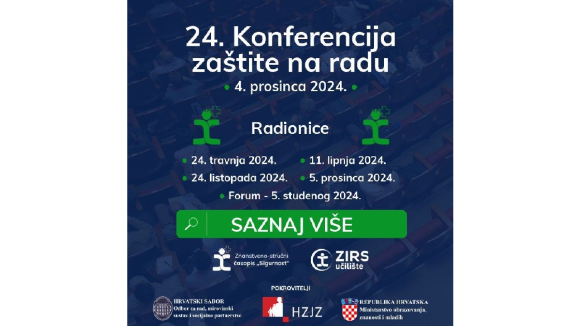 Pozivamo vas na 24. tradicionalnu godišnju nacionalnu Konferenciju zaštite na radu s međunarodnim sudjelovanjem 